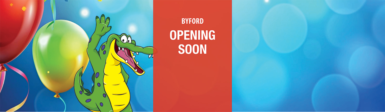Byford Opening Soon